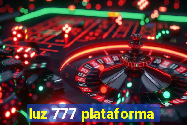 luz 777 plataforma